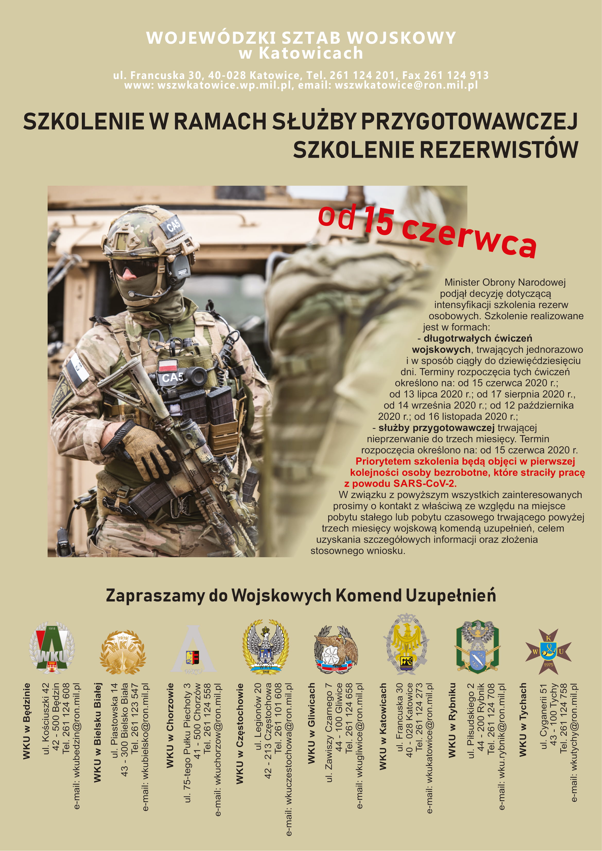 Plakat Wojewódzkiego Sztabu Wojskowego w Katowicach promujący szkolenie w formach: długotrwałych ćwiczeń wojskowych, służby przygotowawczej. Więcej informacji można uzyskać pod numerem telefonu 261 124 201, na stronie internetowej wszwkatowice.wp.mil.pl/pl/ , pod adresem e-mail wszwkatowice@ron.mil.pl