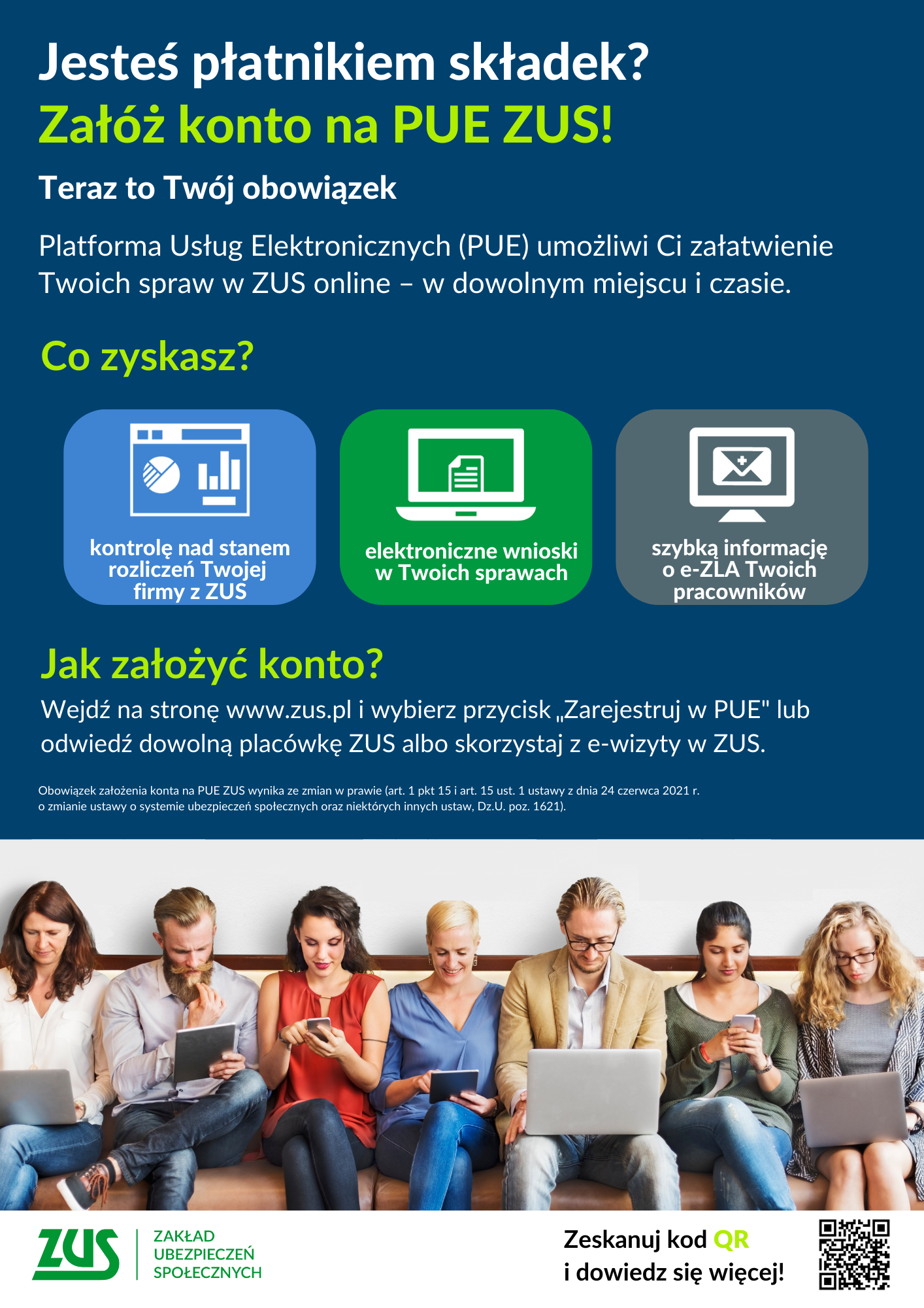 Plakat reklamujący założenie konta PUE ZUS, pokazuje korzyści i sposoby założenia konta. Plakat zawiera zdjęcia i ikonografiki.